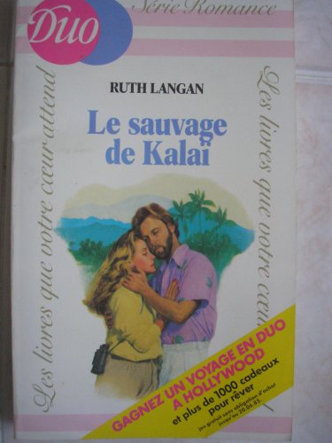 Beispielbild fr Le sauvage de Kala (Srie Romance) zum Verkauf von Better World Books