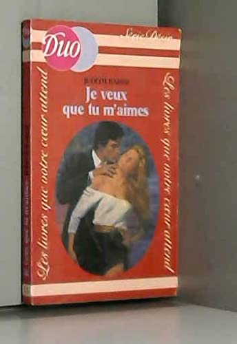 Imagen de archivo de Je veux que tu m'aimes (Duo) a la venta por Librairie La cabane aux bouquins