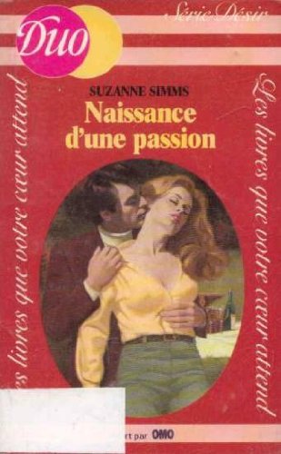 Beispielbild fr Naissance d'une passion (Duo) zum Verkauf von Librairie Th  la page