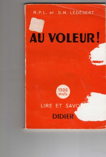 9782278004065: Lire Et Savoir: Au Voleur