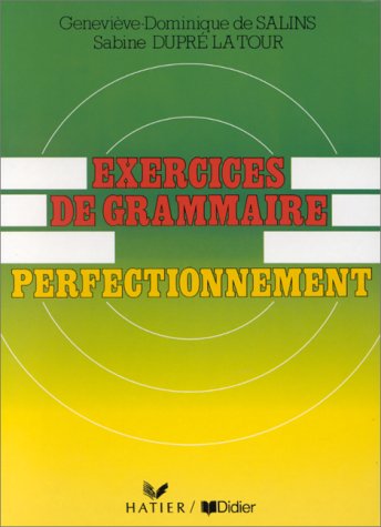 Stock image for Exercices de grammaire : perfectionnement livre niveau 2 for sale by Ammareal