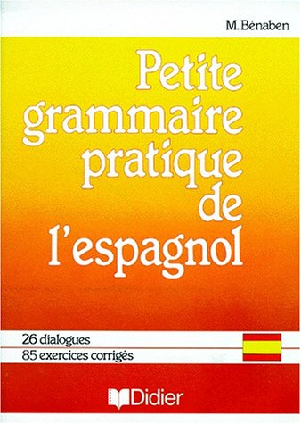 Beispielbild fr Petite grammaire pratique de l'espagnol zum Verkauf von Ammareal