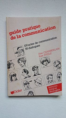 Beispielbild fr Guide Pratique de la Communication: 100 Actes de Communication, 56 Dialogues (Francais Langue Etrangere) (Francais Langue Etrangere) zum Verkauf von SecondSale