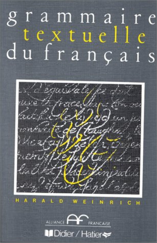 Beispielbild fr Grammaire textuelle du franais zum Verkauf von Ammareal