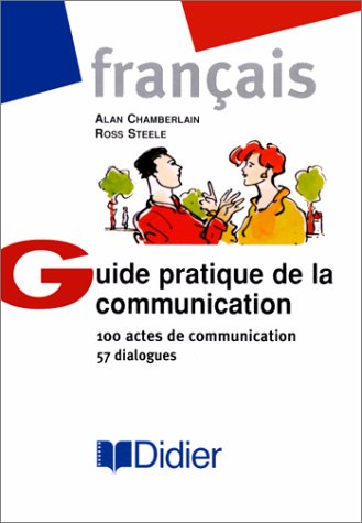 Stock image for Guide Pratique De LA Communication for sale by SecondSale