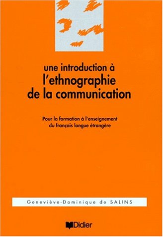 Stock image for Une introduction  l'ethnographie de la communication for sale by medimops