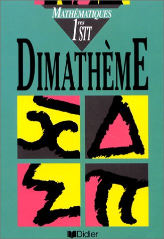 Beispielbild fr Dimathme : Mathmatiques, 1re STT zum Verkauf von Ammareal