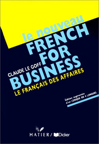 Stock image for Le Nouveau French for Business (French Edition) for sale by SecondSale