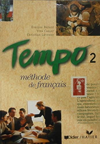 Tempo, 2 : Méthode de français (Livre de l'élève) (Didier)