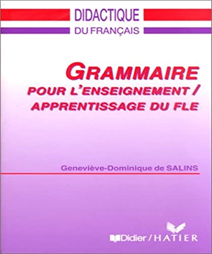 Imagen de archivo de Grammaire pour lenseignement / apprentissage du fle a la venta por medimops