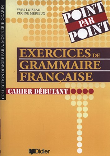9782278045860: Collection point par point: Exercices de grammaire francaise - Cahier debuta
