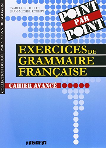 9782278045884: Collection point par point: Exercices de grammaire francaise - Cahier avance