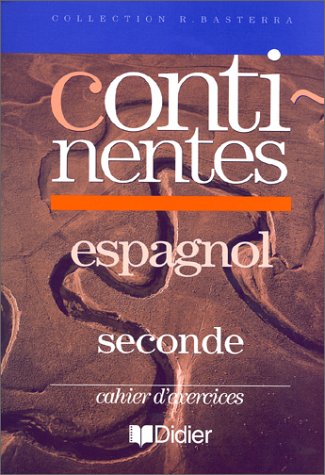 Beispielbild fr continentes 2de lv2 (anc. ed.) cahier d'exercices zum Verkauf von Chapitre.com : livres et presse ancienne