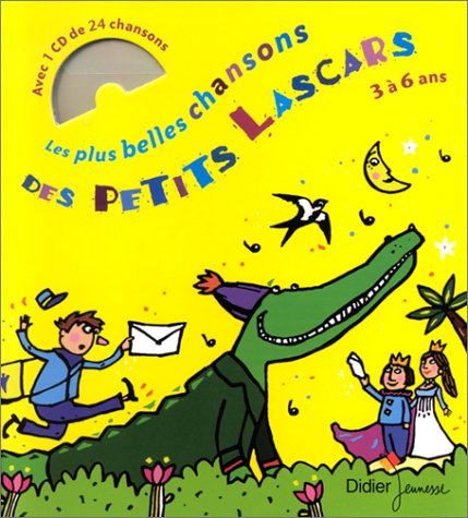 Stock image for Les Plus belles chansons des petits lascars : de 3  6 ans (1 livre + 1 CD audio) for sale by medimops