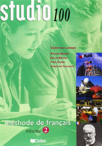 Beispielbild fr Studio 100: Livre De L'Eleve 2 (French Edition) zum Verkauf von Better World Books