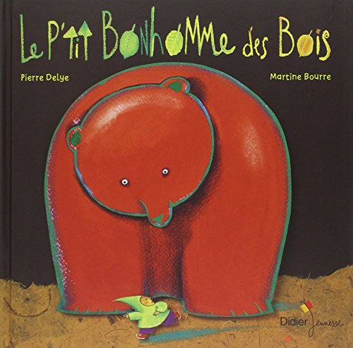 Stock image for Le P'tit Bonhomme Des Bois for sale by RECYCLIVRE