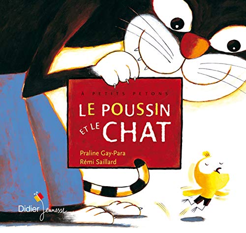 Beispielbild fr Le poussin et le chat zum Verkauf von Librairie Th  la page