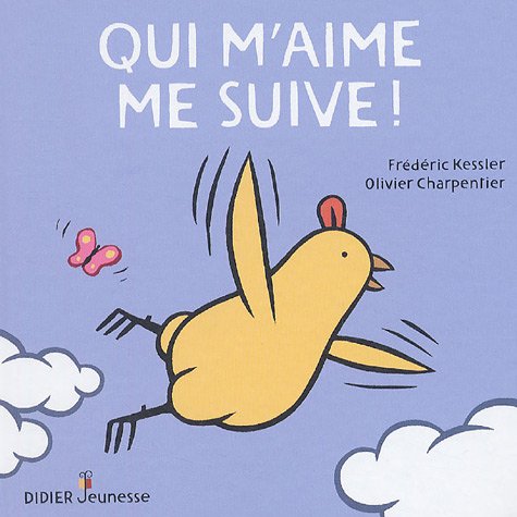 Stock image for Qui m'aime me suive ! for sale by Ammareal