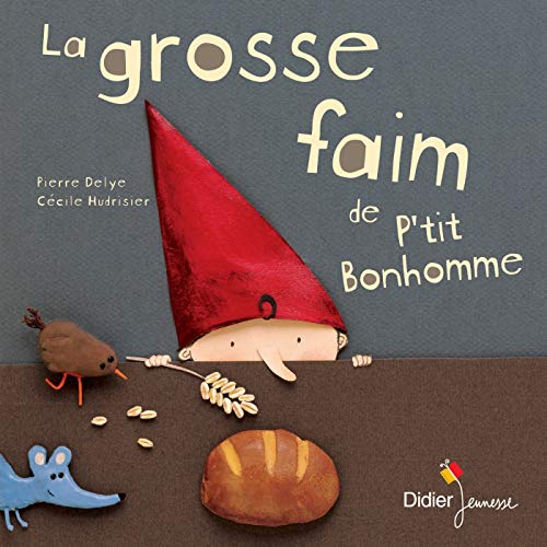 Beispielbild fr La grosse faim de P`tit bonhomme zum Verkauf von Buchpark