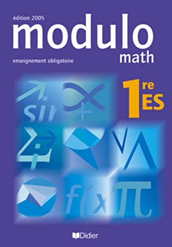 9782278056187: Modulo Math 1e ES enseignement obligatoire (French Edition)