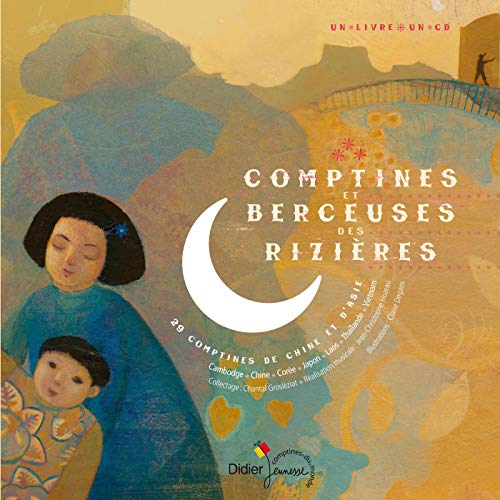 Stock image for Comptines et berceuses des rizires (1CD audio) for sale by Ammareal