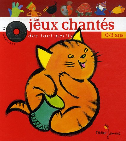 Beispielbild fr Les jeux chant s des tout-petits 0-3 ans (1CD audio) zum Verkauf von AwesomeBooks