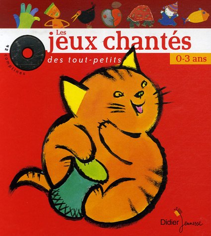 Stock image for Les jeux chant s des tout-petits 0-3 ans (1CD audio) for sale by AwesomeBooks