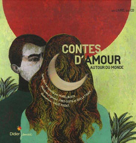 Stock image for Contes d'amour autour du monde (1CD audio) for sale by Ammareal