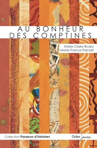 Au bonheur des comptines - Marie-Claire Bruley