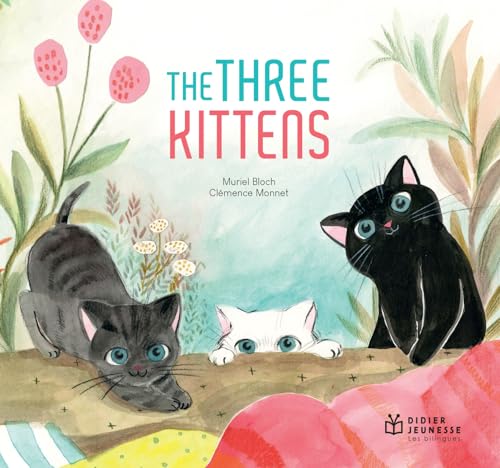 9782278057351: The Three Kittens - bilingue anglais