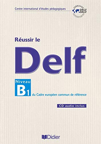 Stock image for Reussir Le DELF Niveau B1 for sale by GF Books, Inc.
