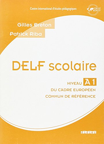 Beispielbild fr Delf scolaire niveau A1 du cadre europen commun de rfrence : Livre du professeur (1CD audio) zum Verkauf von medimops