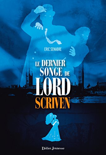 Beispielbild fr Le Dernier Songe de Lord Scriven zum Verkauf von medimops