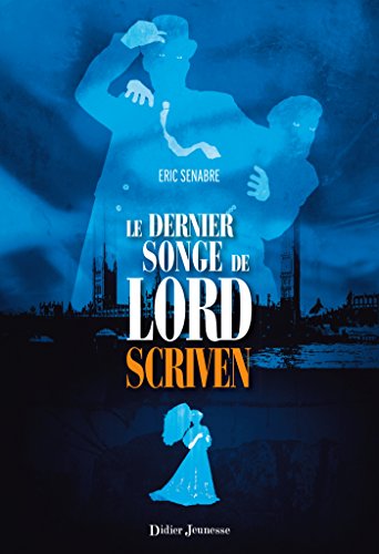 Stock image for Le dernier songe de Lord Scriven for sale by Better World Books