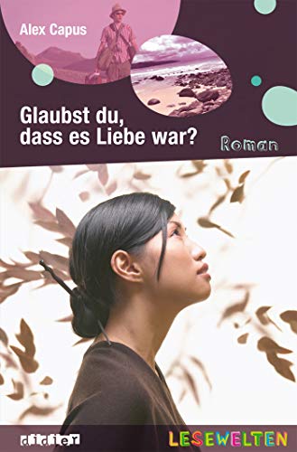 Beispielbild fr Glaubst du, dass es Liebe war ? zum Verkauf von Ammareal