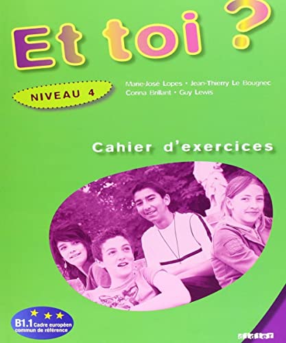 Stock image for Et toi ? niv. 4 - Cahier d'exercices for sale by Ammareal