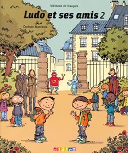 9782278060856: Ludo et ses amis. Mthode de franais. Per la Scuola elementare (Vol. 2)