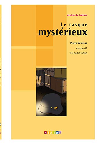 Beispielbild fr Casque mysterieux (+cd).(1.atelier lecture) zum Verkauf von Iridium_Books