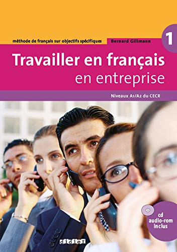 Imagen de archivo de Travailler en francais en entreprise: Livre de l'eleve 1 + CD-Rom a la venta por WorldofBooks