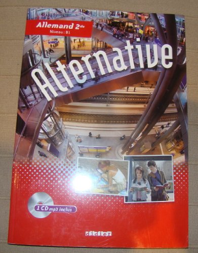 9782278061051: Alternative 2de LV1/LV2 - Livre + CD audio: Alternative 2e LV1 LV2 livre + cd audio