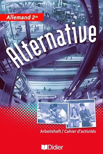 Imagen de archivo de Allemand 2e Alternative : Cahier d'activits a la venta por medimops