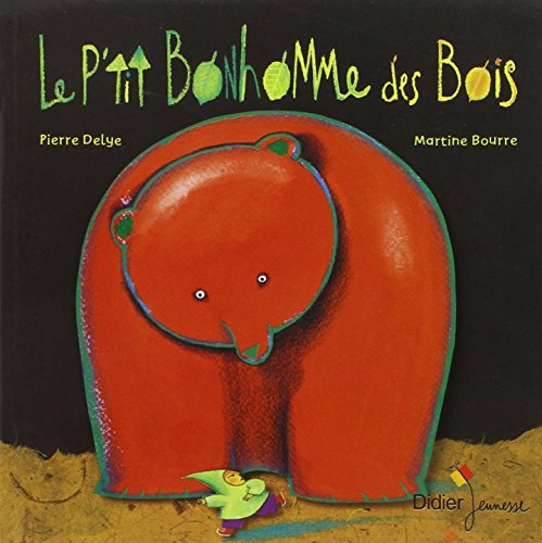 9782278061532: Le P'tit Bonhomme des bois - poche