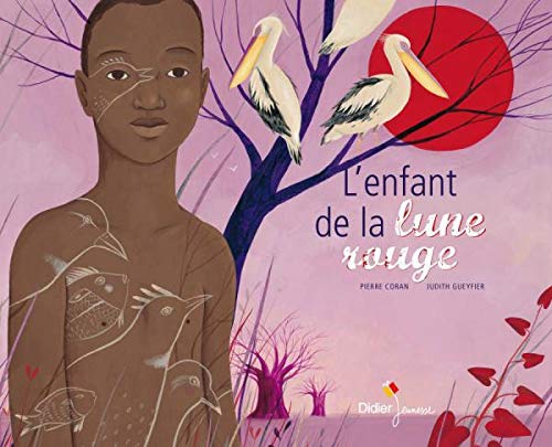 L'enfant de la lune rouge (French Edition) (9782278061761) by JUDITH GUEYFIER PIERRE CORAN
