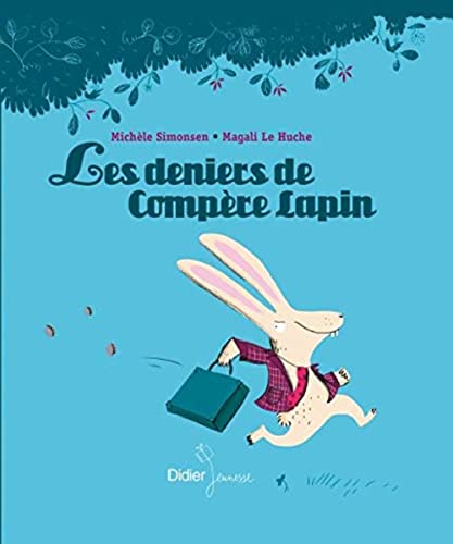 Stock image for Les deniers de Compre Lapin for sale by Ammareal