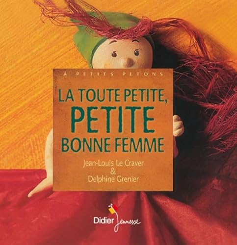 9782278062089: La toute petite, petite bonne-femme