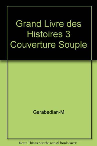 Beispielbild fr Grand livre des histoires 3 couverture souple zum Verkauf von Ammareal