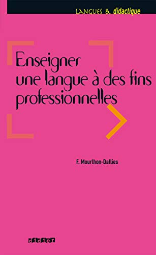 9782278062713: Enseigner une langue  des fins professionnelles: Enseigner une langue a des fins professionnelles