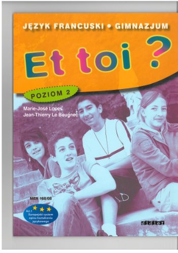 9782278062805: ET TOI ? NIVEAU 2 POLOGNE LIVRE ELEVE