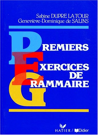 Stock image for Exercices De Grammaire: Premiers Exercices De Grammaire (French Edition) for sale by ThriftBooks-Atlanta
