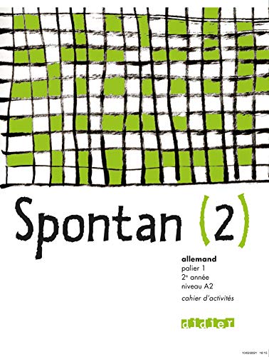 9782278063567: Spontan 2 palier 1 - 2e anne LV1/LV2 - Cahier: Cahier d'activits